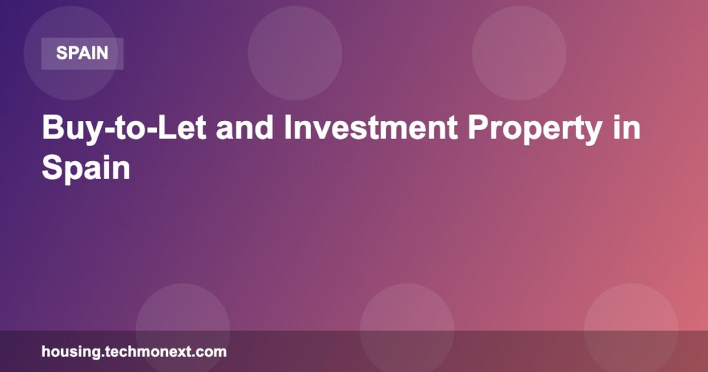 Buy-to-Let and Investment Property in Spain