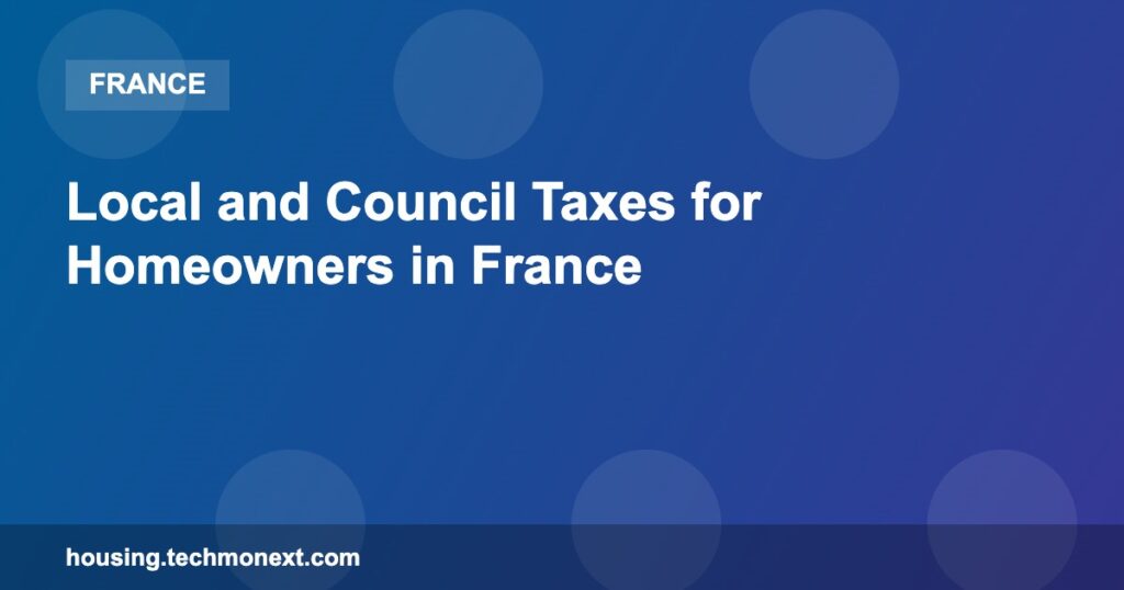 Local and Council Taxes for Homeowners in France