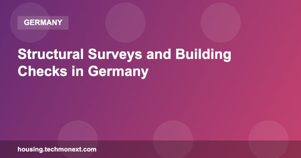 Structural Surveys and Building Checks in Germany